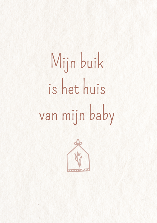 Mijn buik is het huis van mijn baby